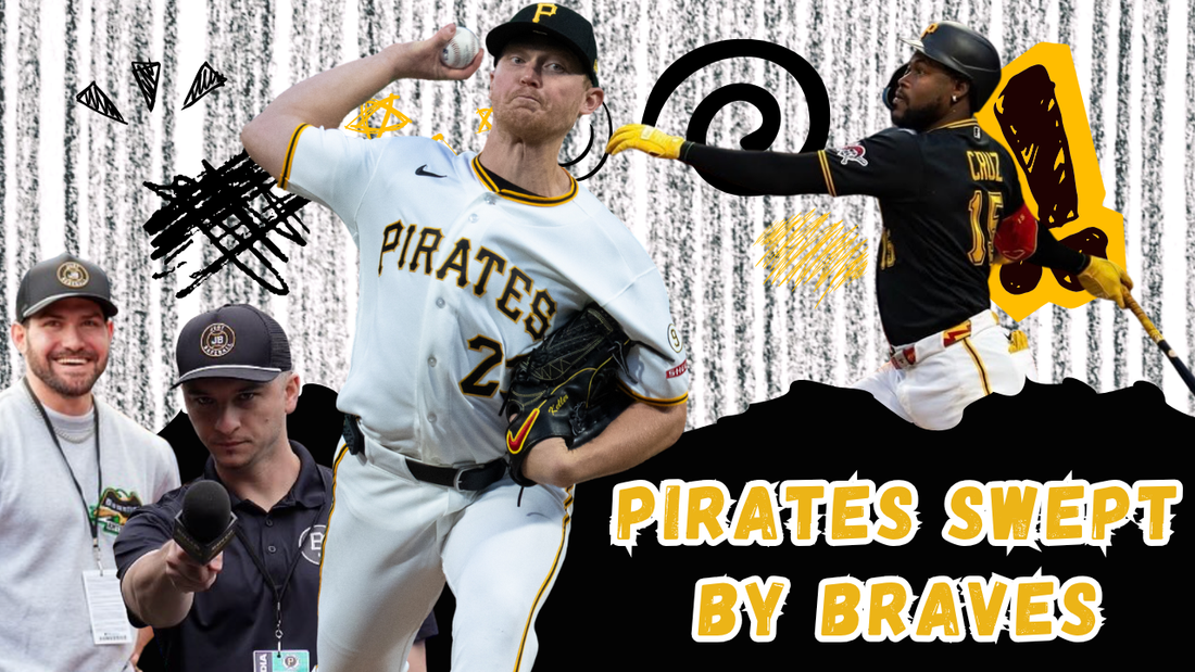 🚨 Bucco Bantr Ep. 359: Pirates Swept by Braves | Bullpen Concerns Growing | Dodgers Series Preview 🚨